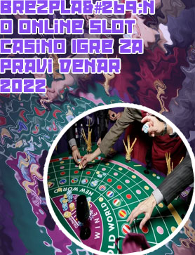 Casino brezplačna igra za pravi denar