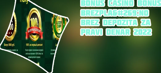 Mobilni casino online bonus brez depozita